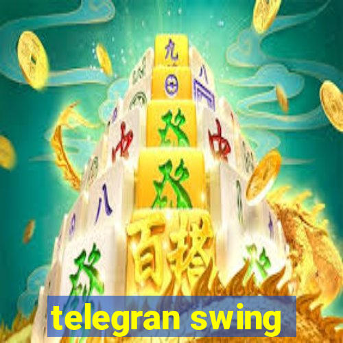 telegran swing